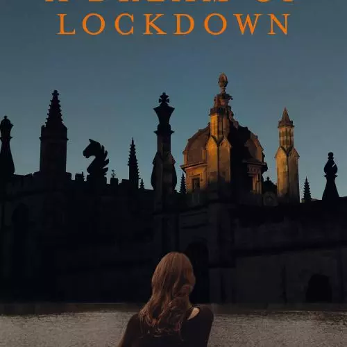 A Dream of Lockdown