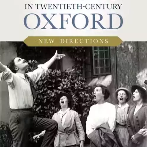 Music in Twentieth-Century Oxford: New Directions