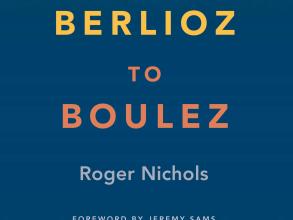 From Berlioz to Boulez